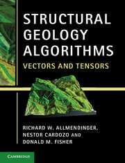 Structural Geology Algorithms Vectors and Tensors