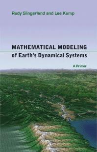 Mathematical Modelling of Earth's Dynamical Systems front cover